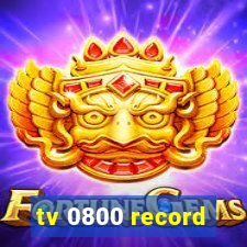 tv 0800 record